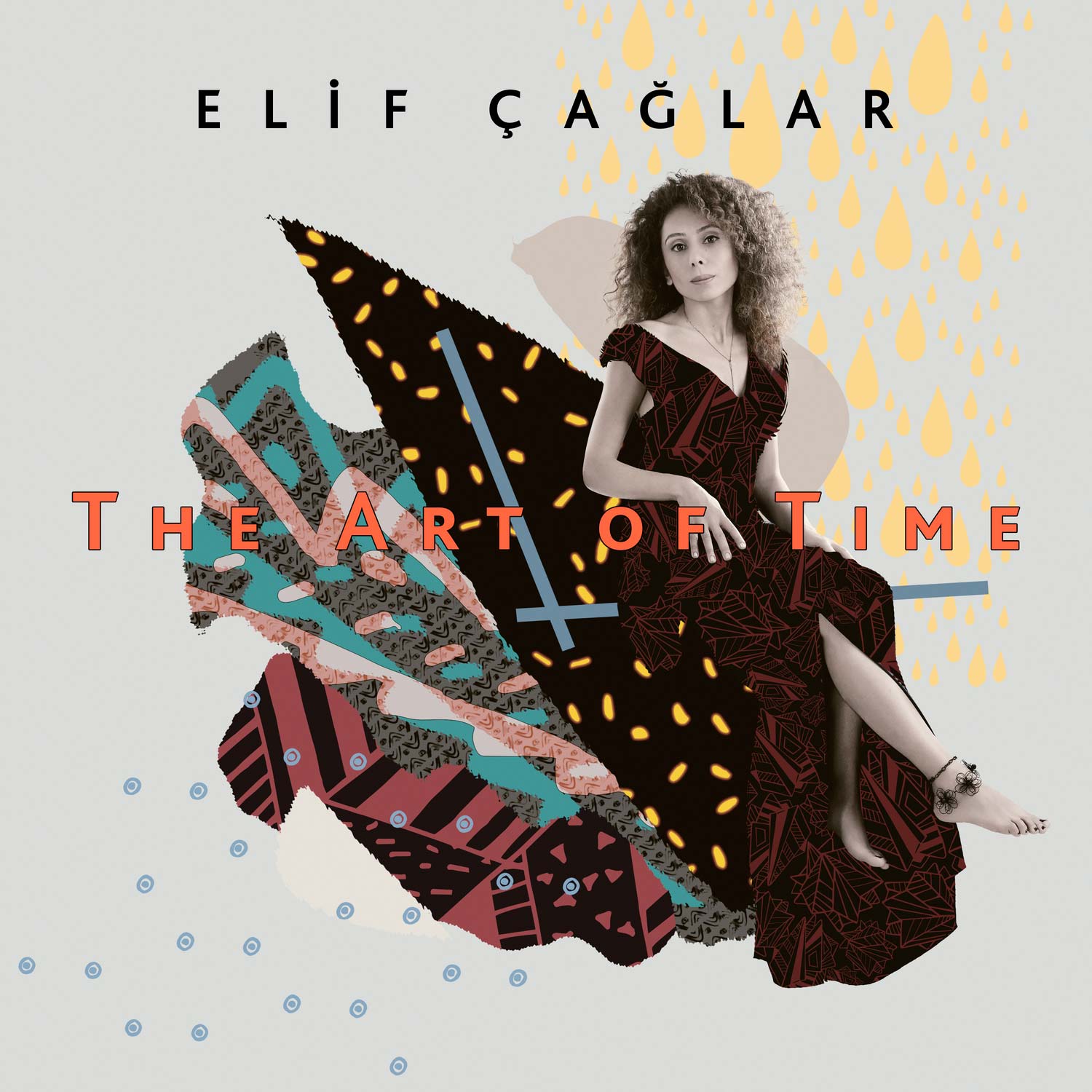 Elif Çağlar - The Art of Time
