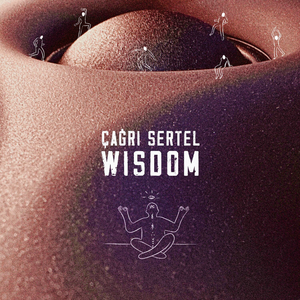 Çağrı Sertel - Wisdom